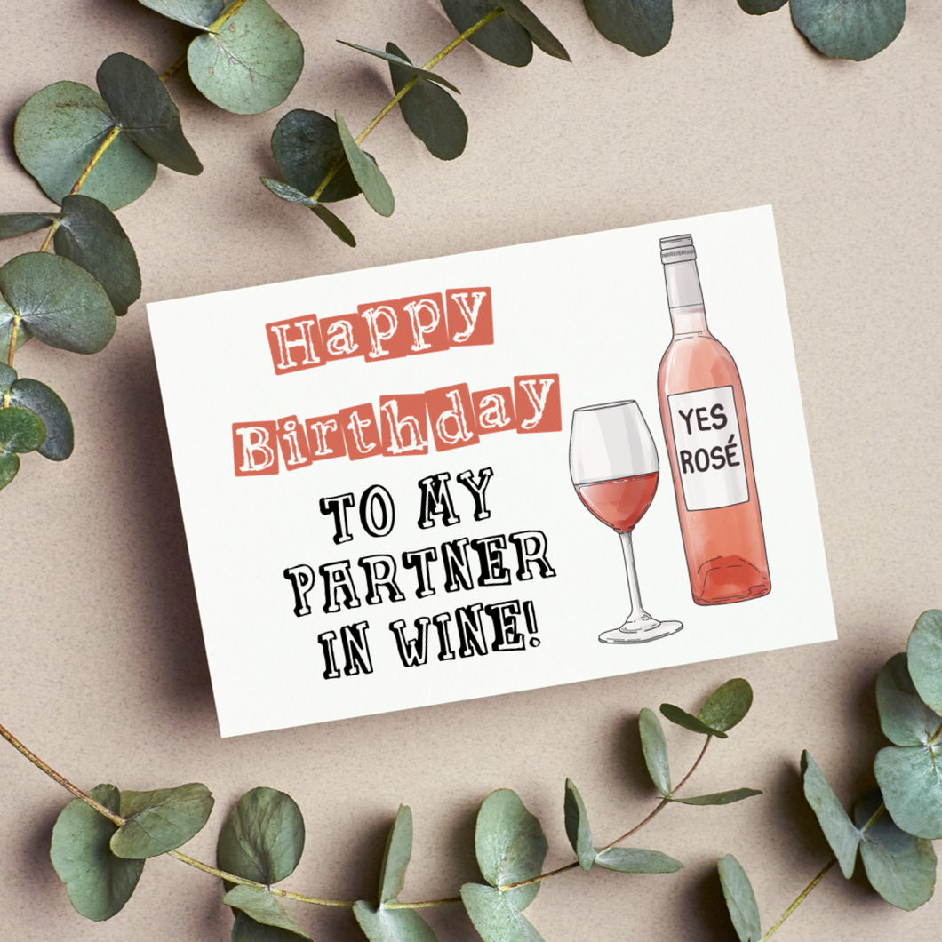 Happy Birthday to my Partner in Wine
