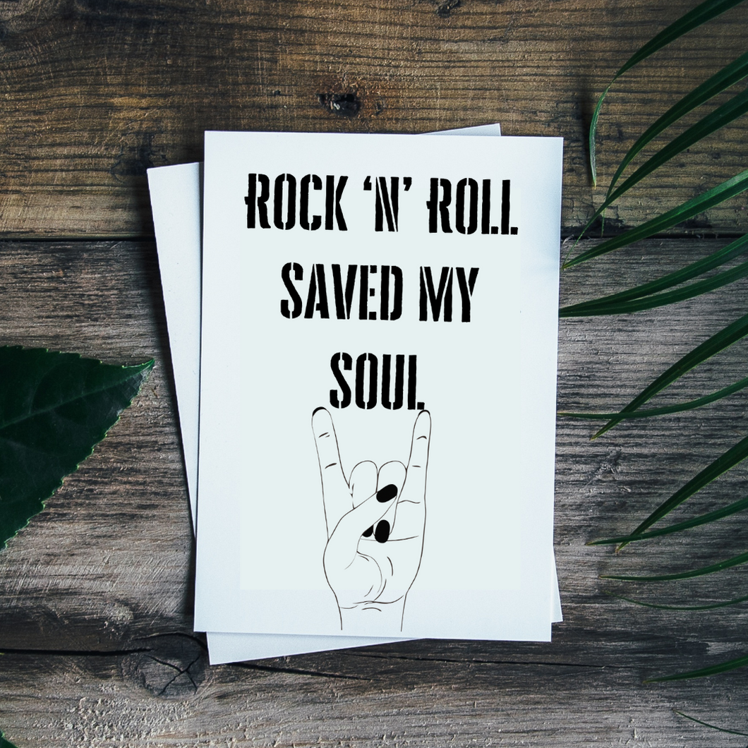 Rock ‘n’ Roll saved my Soul