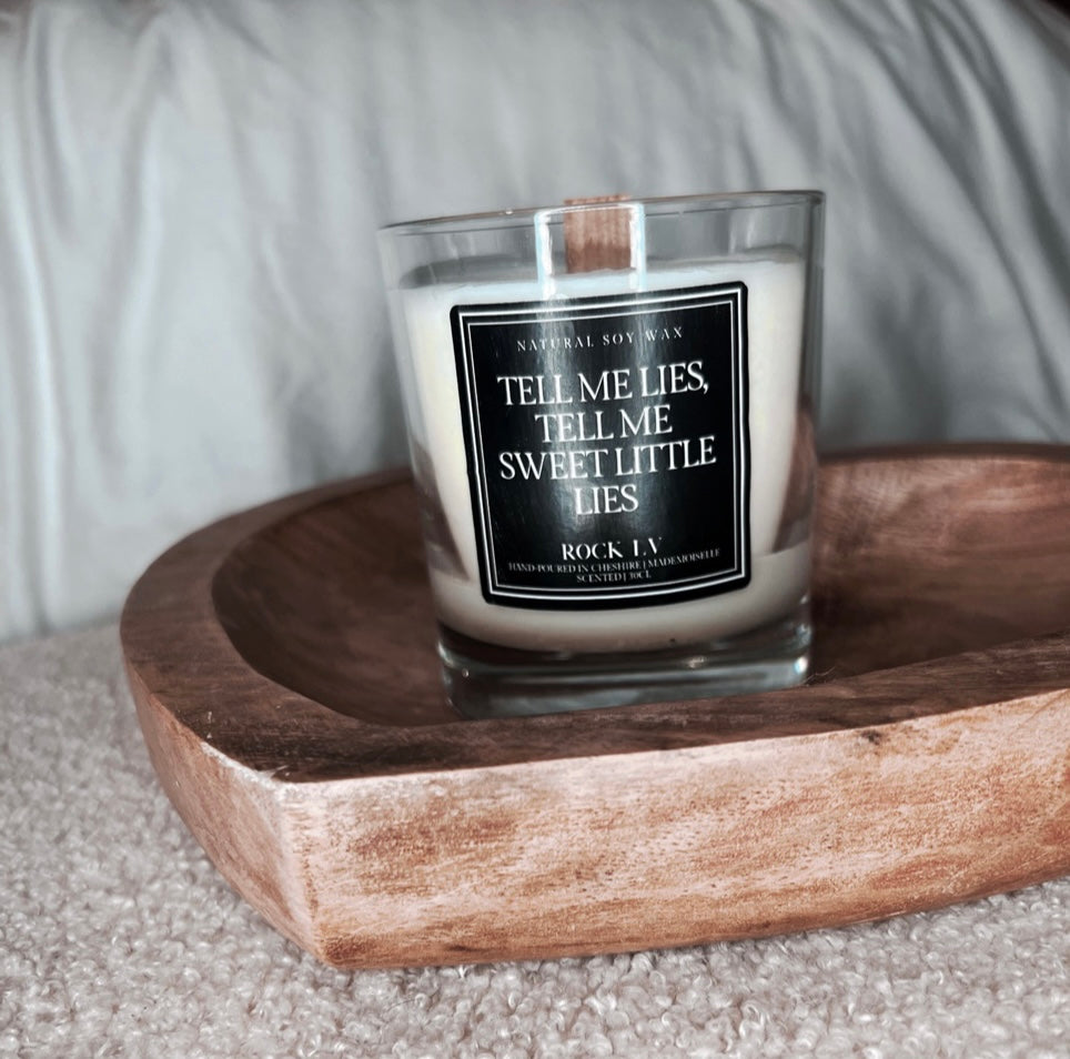 Tell me Lies, Tell me Sweet Little Lies Candle
