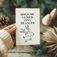 Load image into Gallery viewer, Hold me closer Tiny Prancer Christmas Cards (Pack of 5)
